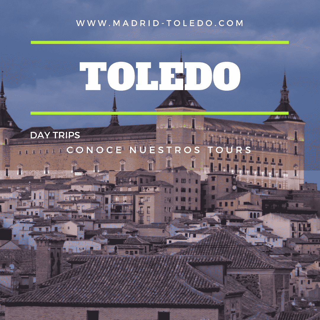 Excursiones a Toledo desde Madrid