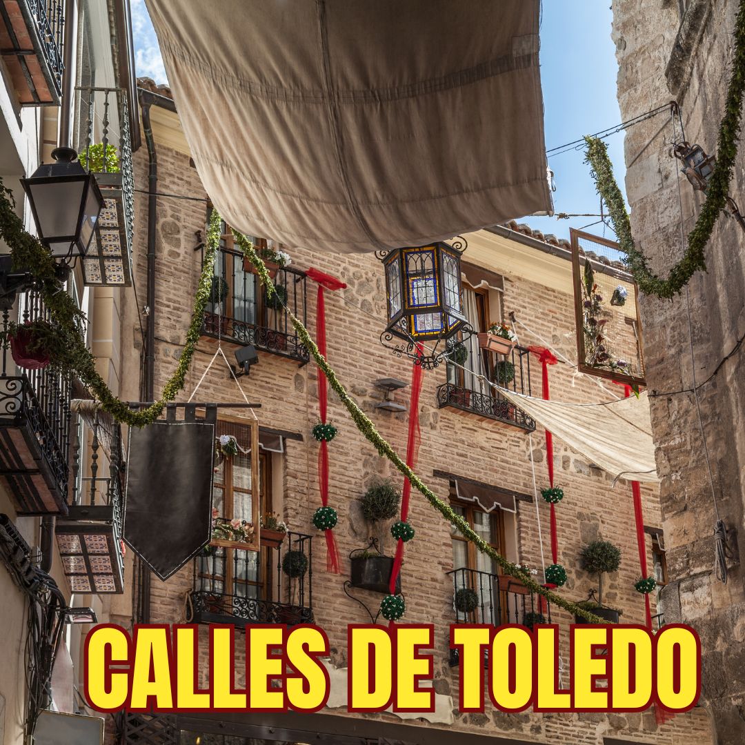 las calles de toledo las calles de toledo