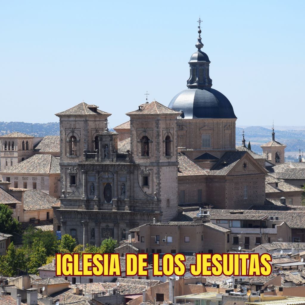 Iglesia de los Jesuitas Toledo Iglesia de los Jesuitas Toledo
