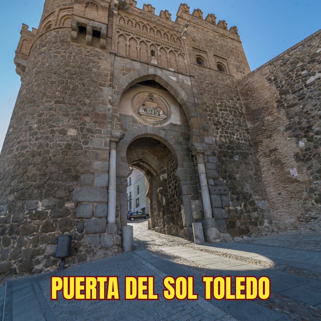 Puerta del Sol Toledo Puerta del Sol Toledo